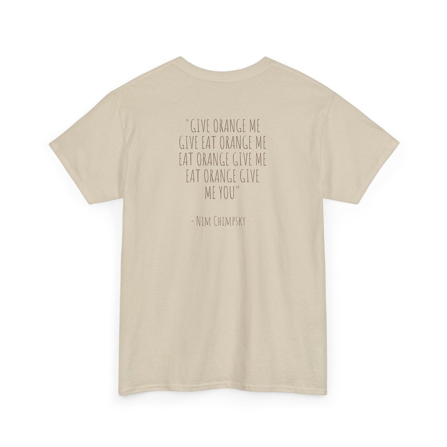 T-Shirt - Longest Monkey Quote: Nim Chimpsky Signature Edition